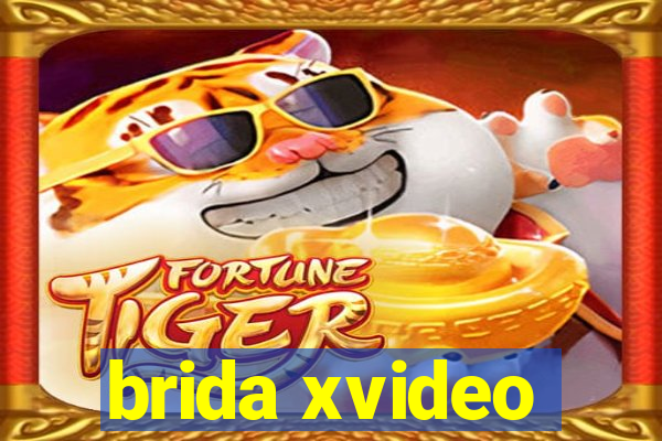 brida xvideo